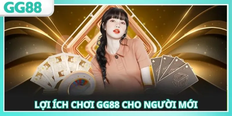 Cách chơi GG88 cho người mới với nhiều ưu đãi