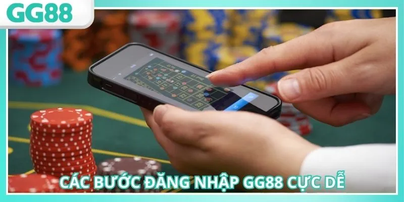 Người mới thực hiện đăng nhập GG88 cực nhanh chóng